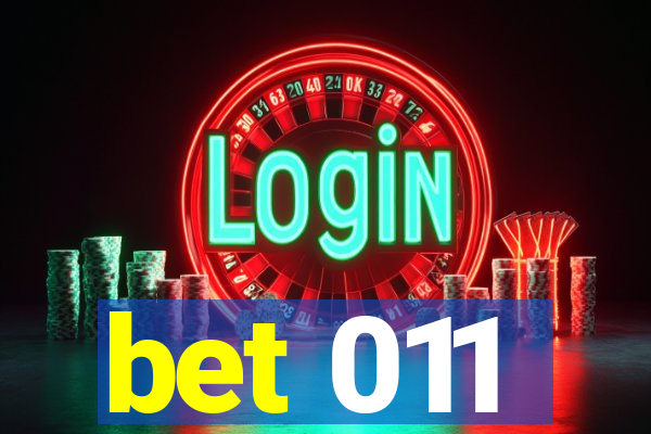 bet 011